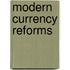 Modern Currency Reforms
