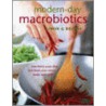 Modern Day Macrobiotics door Simon G. Brown