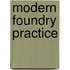 Modern Foundry Practice