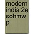 Modern India 2e Sohmw P