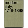 Modern Italy, 1748-1898 door Pietro Orsi
