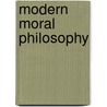 Modern Moral Philosophy by W.D. Hudson