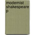 Modernist Shakespeare P