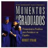 Momentos Para Graduados by Robert Strand