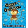 Monkey with a Tool Belt door Chris Monroe