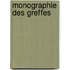 Monographie Des Greffes