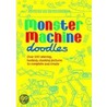 Monster Machine Doodles door Ben Meadowcroft