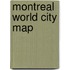 Montreal World City Map