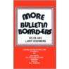 More Bulletin Board-Ers by Larry Eisenberg