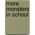 More Monsters in School