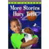 More Stories Huey Tells door Ann Cameron
