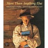 More Than Anything Else door Marie Bradby