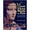 More Than Meets The Eye by Bob Raczka