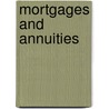 Mortgages And Annuities door Yuri K. Shestopaloff