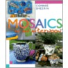 Mosaics in an Afternoon by Mickey Baskett