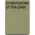Motorcycles of the Past