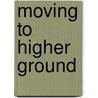 Moving to Higher Ground door Wynton Marsalis