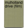 Mulholland Drive (film) by John McBrewster
