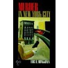 Murder In New York City by Eric H. Monkkonen
