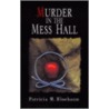 Murder In The Mess Hall door Patricia M. Bloebaum