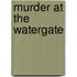 Murder at the Watergate