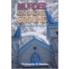 Murder on Sacred Ground door Christopher Meehan