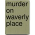 Murder on Waverly Place