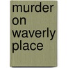 Murder on Waverly Place door Victoria Thompson