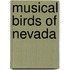 Musical Birds of Nevada
