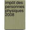 Impôt des personnes physiques 2008 door Luc Taillieu