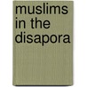 Muslims In The Disapora by Rima Berms McGown