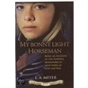 My Bonny Light Horseman door Louis A. Meyer