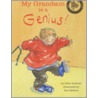My Grandson Is A Genius by Giles Andreae