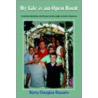 My Life Is An Open Book door Barry Douglas Bowers