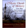 Mystic Chords Of Memory door David J. Eicher