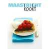 Maastricht Kookt door Onbekend