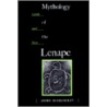 Mythology of the Lenape door John Bierhorst
