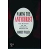 Naming The Antichrist P by Prof Robert C. Fuller