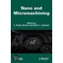Nano and Micromachining