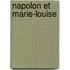 Napolon Et Marie-Louise
