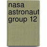 Nasa Astronaut Group 12 by Miriam T. Timpledon