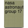Nasa Astronaut Group 17 by Miriam T. Timpledon