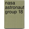 Nasa Astronaut Group 18 by Miriam T. Timpledon