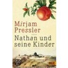 Nathan und seine Kinder door Mirjam Pressler