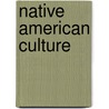 Native American Culture door Onbekend