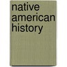 Native American History by Unknown