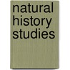 Natural History Studies door J. Arthur (John Arthur) Thomson