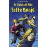 Vette Bonje! door C. Meier