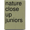 Nature Close Up Juniors door Elaine Pascoe