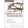 Nature Of The Atonement by Paul R. Eddy